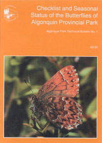 OUT OF STOCK AND UNAVAILABLE  No. 01 - Checklist and Seasonal Status of the Butterflies of Algonquin Provincial Park