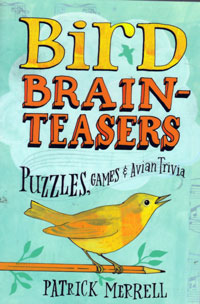 OUT OF STOCK/UNAVAILABLE Bird Brain-Teasers