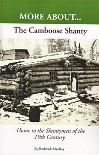 OUT OF STOCK/UNAVAILABLE More About...The Camboose Shanty