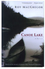 OUT OF STOCK/UNAVAILABLE Canoe Lake - A Novel