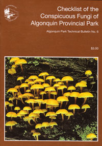 No. 06 - Checklist of the Conspicuous Fungi of Algonquin Provincial Park