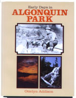 OUT OF STOCK/UNAVAILABLE  Early Days In Algonquin Park