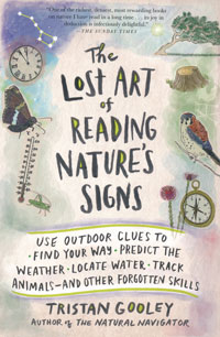 OUT OF STOCK/UNAVAILABLE The Lost Art of Reading Nature's Signs