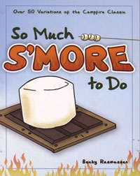 OUT OF STOCK/UNAVAILABLE So Much S'More to Do