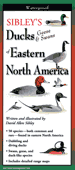 Folding Guide, Sibley's Ducks, Geese and Swans of Eastern North America
