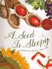 A Seed Is Sleepy
