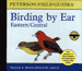 Birding by Ear Eastern/Central, 3 Compact Disc Set