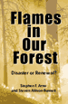 Flames in our Forest