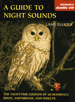 A Guide to Night Sounds