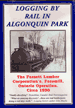 Logging By Rail in Algonquin Park