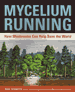 Mycelium Running