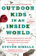 Outdoor Kids in an Inside World