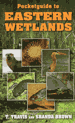 Pocketguide to Eastern Wetlands
